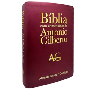 Biblia com Comentarios Antonio Gilberto | ARC | Letra Normal | Capa Vinho