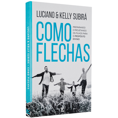Como Flechas | Luciano e Kelly Subirá