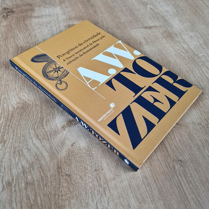 Peregrinos da Eternidade | AW Tozer