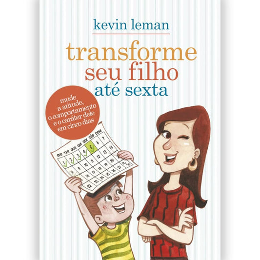 Transforme seu Filho até Sexta | Kevin Leman