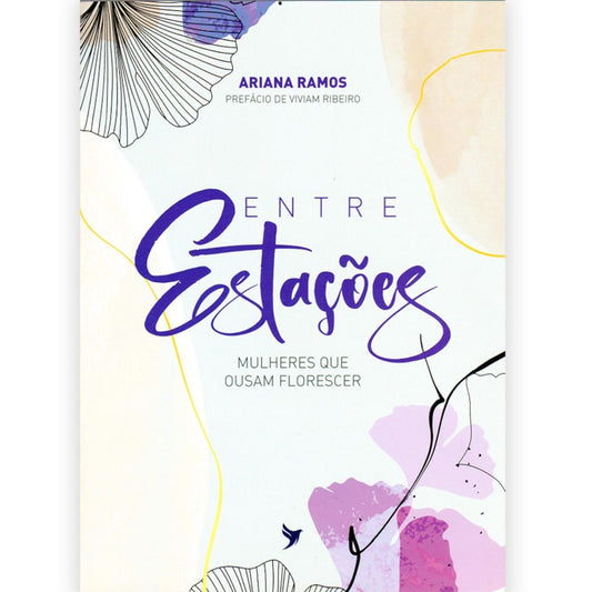 Entre Estações | Ariana Ramos