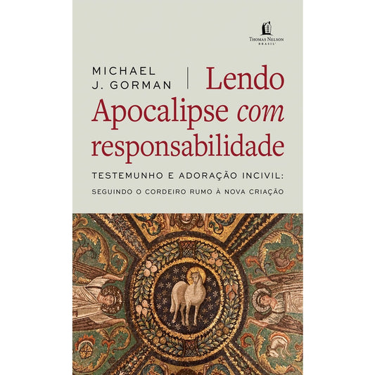 Lendo Apocalipse com Responsabilidade | Michael J Gorman