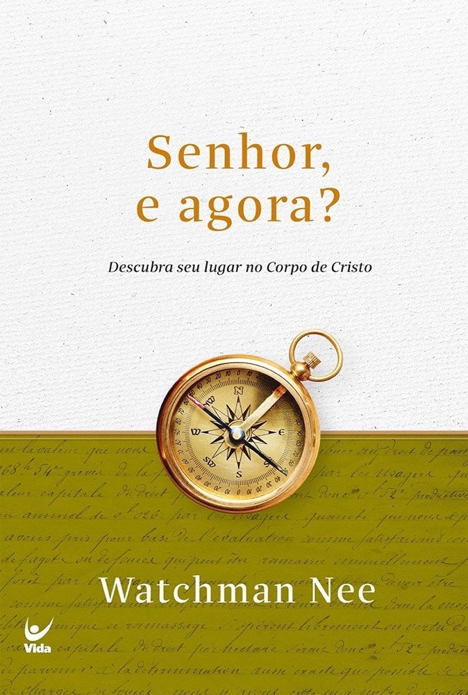 Senhor e Agora? | Watchman  Nee
