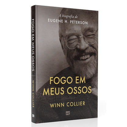 Fogo em Meus Ossos | A biografia de Eugene H Peterson