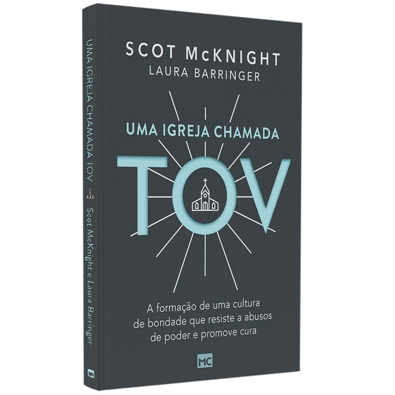 Uma Igreja Chamada Tov | Scot McKnight