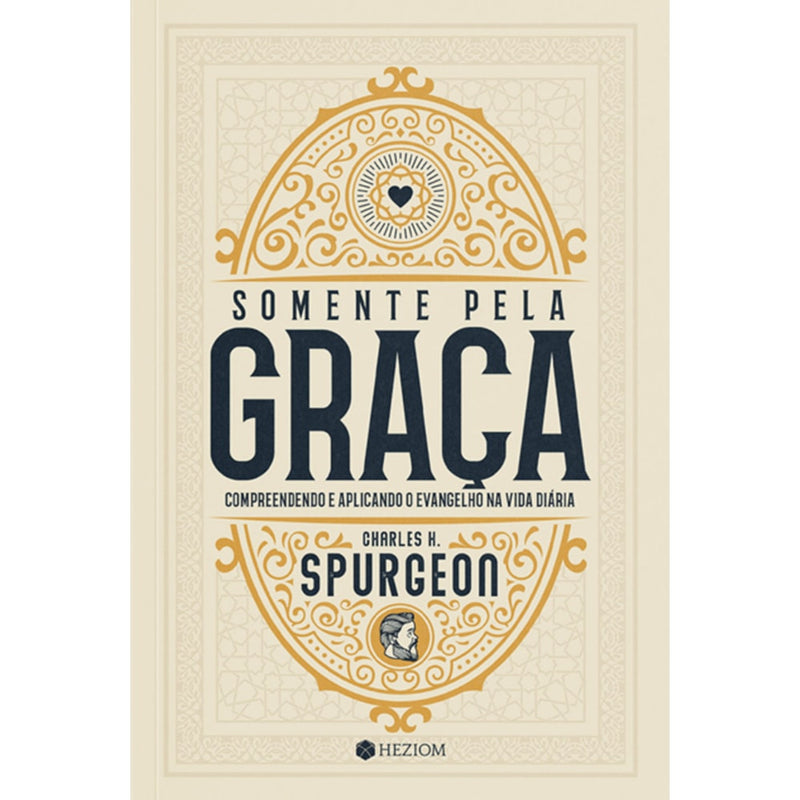 Somente Pela Graça | Charles H Spurgeon