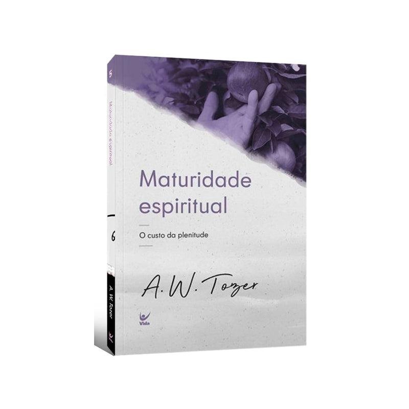 Maturidade Espiritual | O Custo da Plenitude | AW Tozer