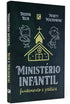 Ministério Infantil | Deepak Reju e Marty Machowski