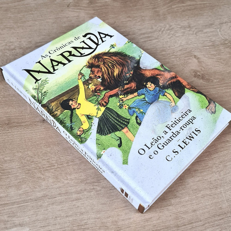 As Crônicas de Nárnia | O Leão, A Feiticeira e o Guarda-Roupa | C.S. Lewis