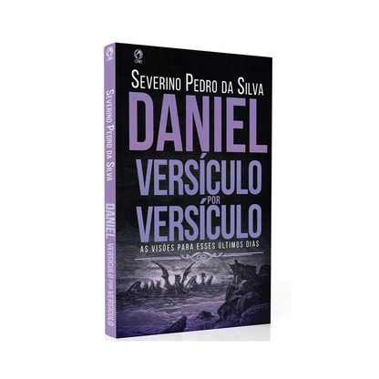 Daniel Versículo por Versículo | Severino Pedro da Silva