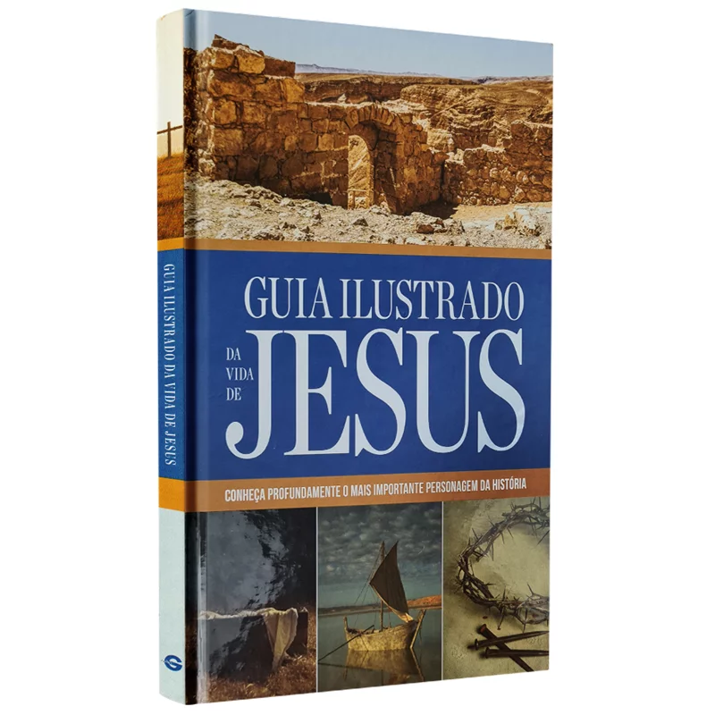Guia Ilustrado da Vida de Jesus | Robert M Bowman Jr