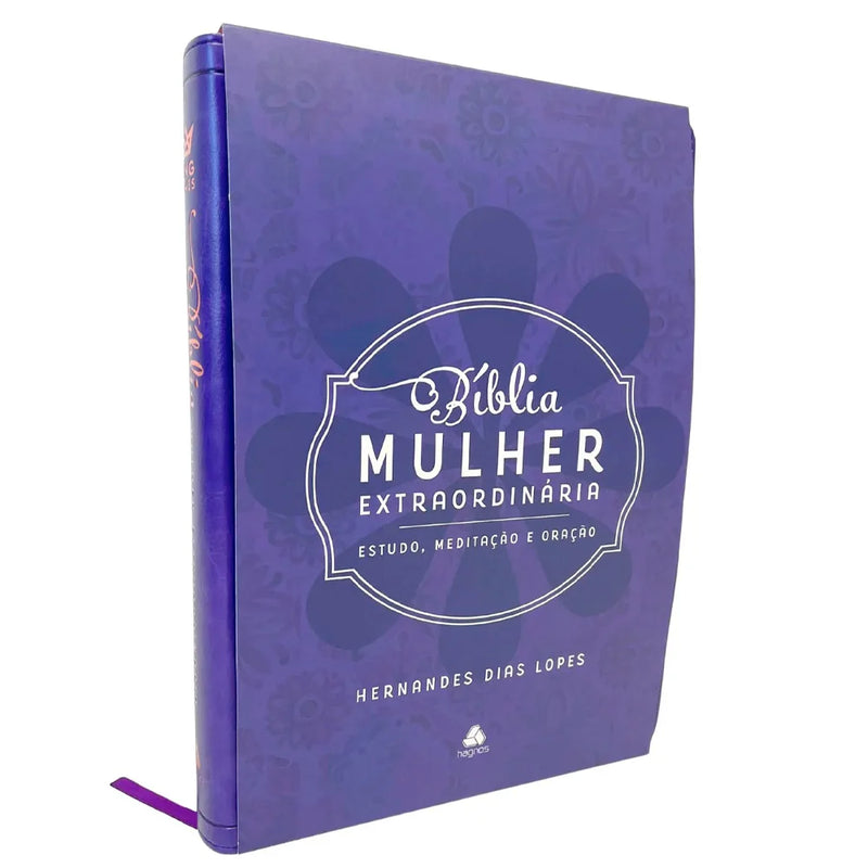 Bíblia Mulher Extraordinária | BKJ | Hernandes Dias Lopes | Capa Dura Lilás