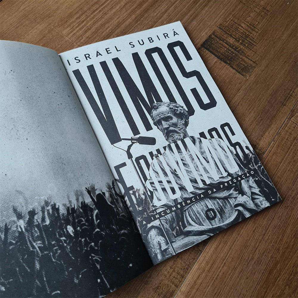 Vimos e Ouvimos: A Incumbência Da Pregação | Israel Subirá