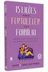 15 Lições para Fortalecer sua Família | David e Carol S Merkh Ralph e Ruth Reamer