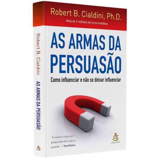 As Armas da Persuasão | 
Robert B Cialdini