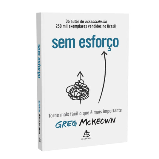 Sem Esforço | Greg McKeown
