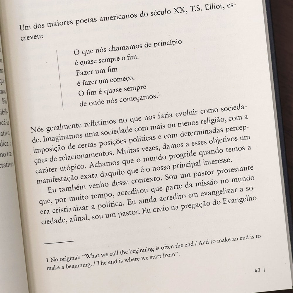 O Que Chamamos de Princípio é Quase Sempre o Fim | 
Yago Martins