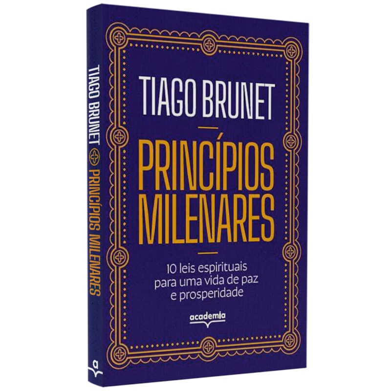 Princípios Milenares | Tiago Brunet