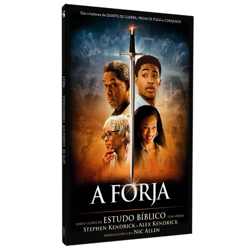 A Forja | Stephen Kendrick e Alex Kendrick