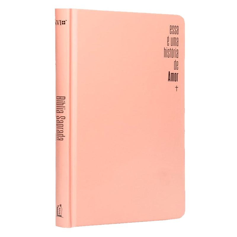 Bíblia Sagrada Slim Essa é Uma História de Amor | NVI | Leitura Perfeita | Capa Dura Rosa