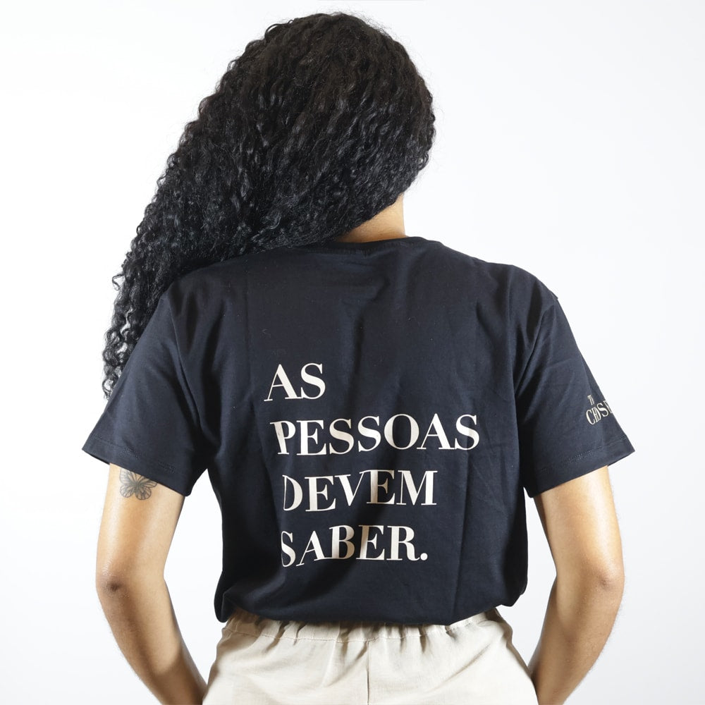 Camiseta As Pessoas Devem Saber | Preta | Unissex | The Chosen