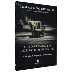 O Sofrimento Roubou Minha Fe | Ismael Sobrinho