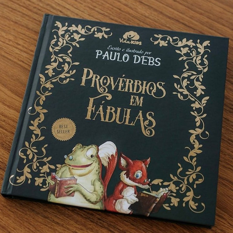 Proverbios em Fabulas  Paulo Debs
