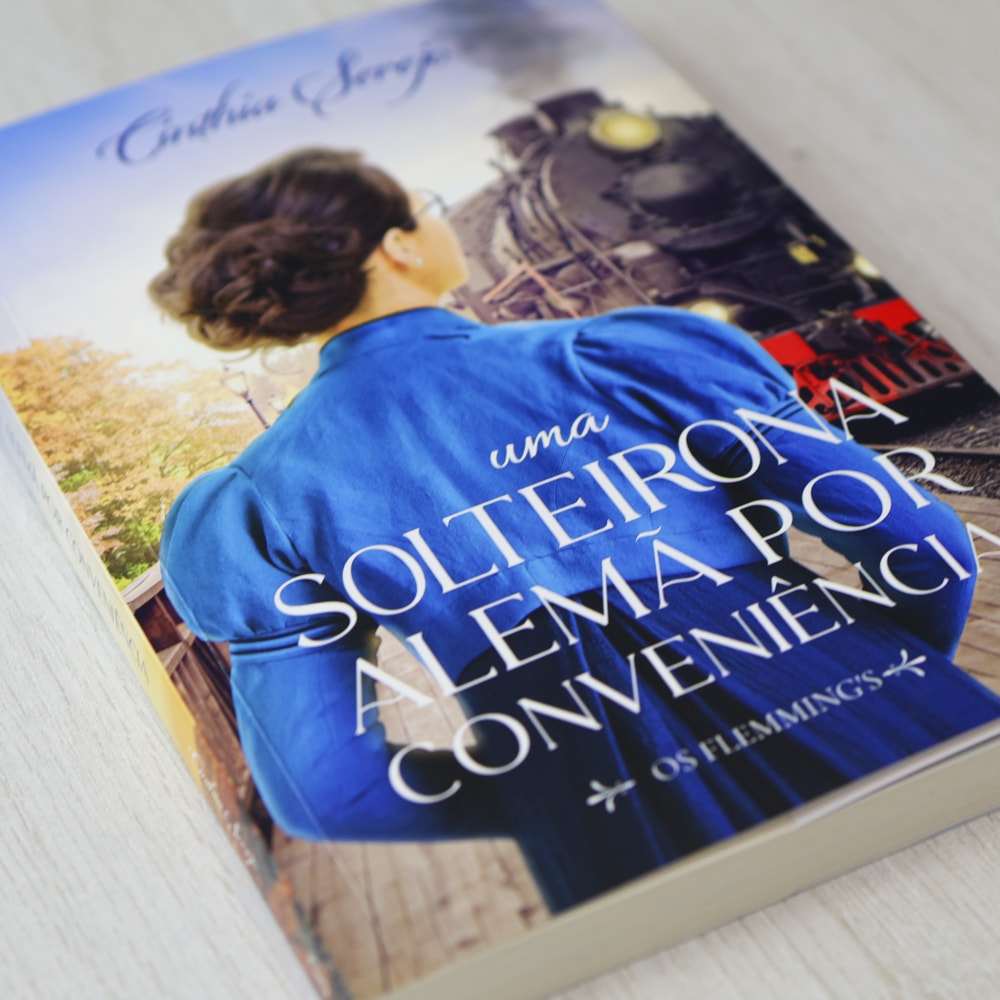 Uma Solteirona Alemã Por Conveniência | Cinthia Serejo