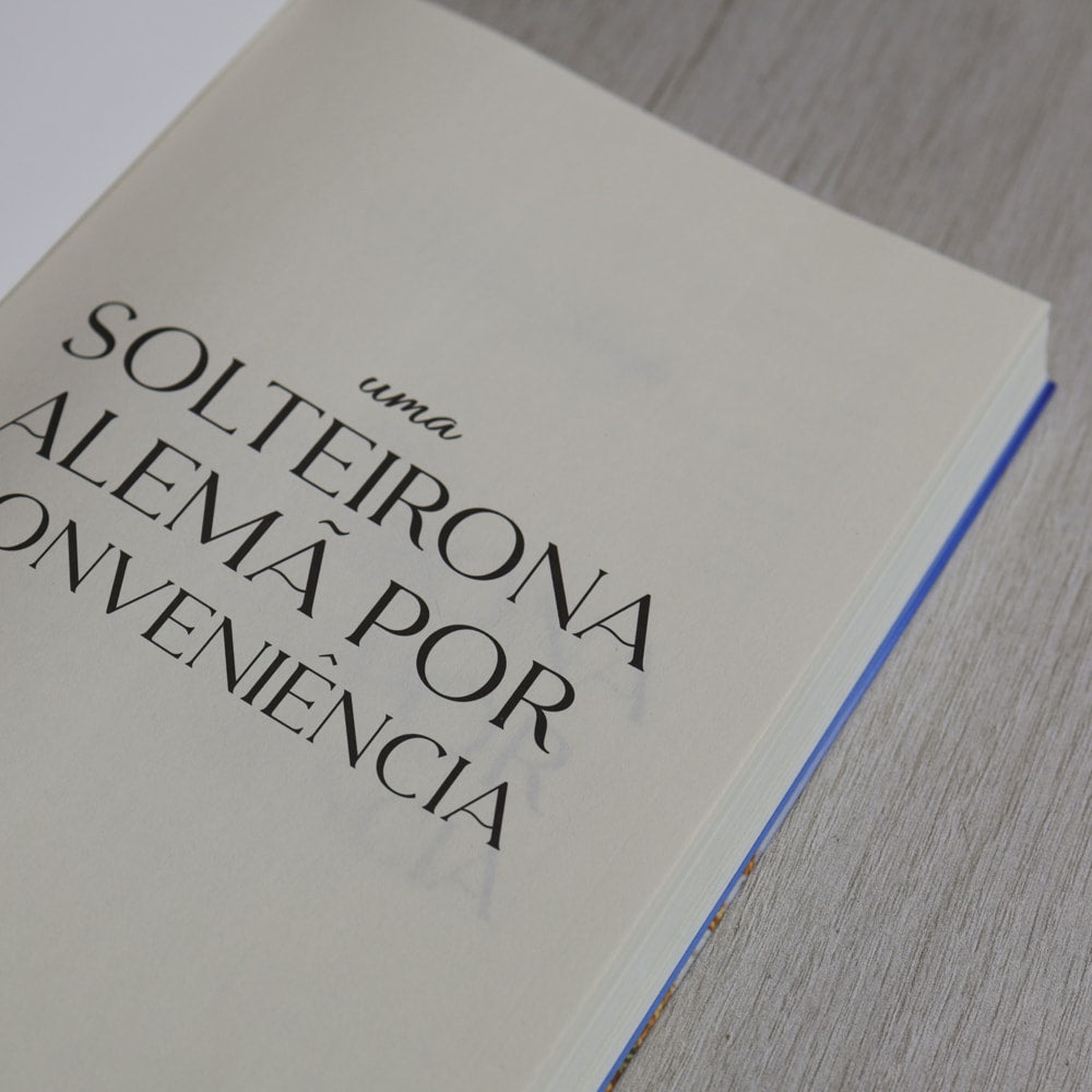 Uma Solteirona Alemã Por Conveniência | Cinthia Serejo