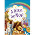 Histórias Bíblicas Favoritas: Arca de Noé | Cristina Marques