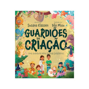 Guardioes da Criacao  Susana Klassen