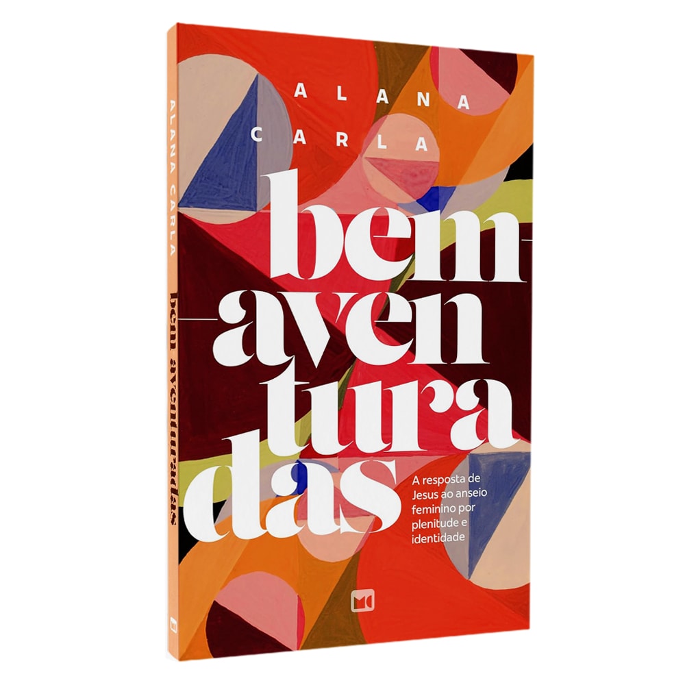 Bem-Aventuradas | Alana Carla