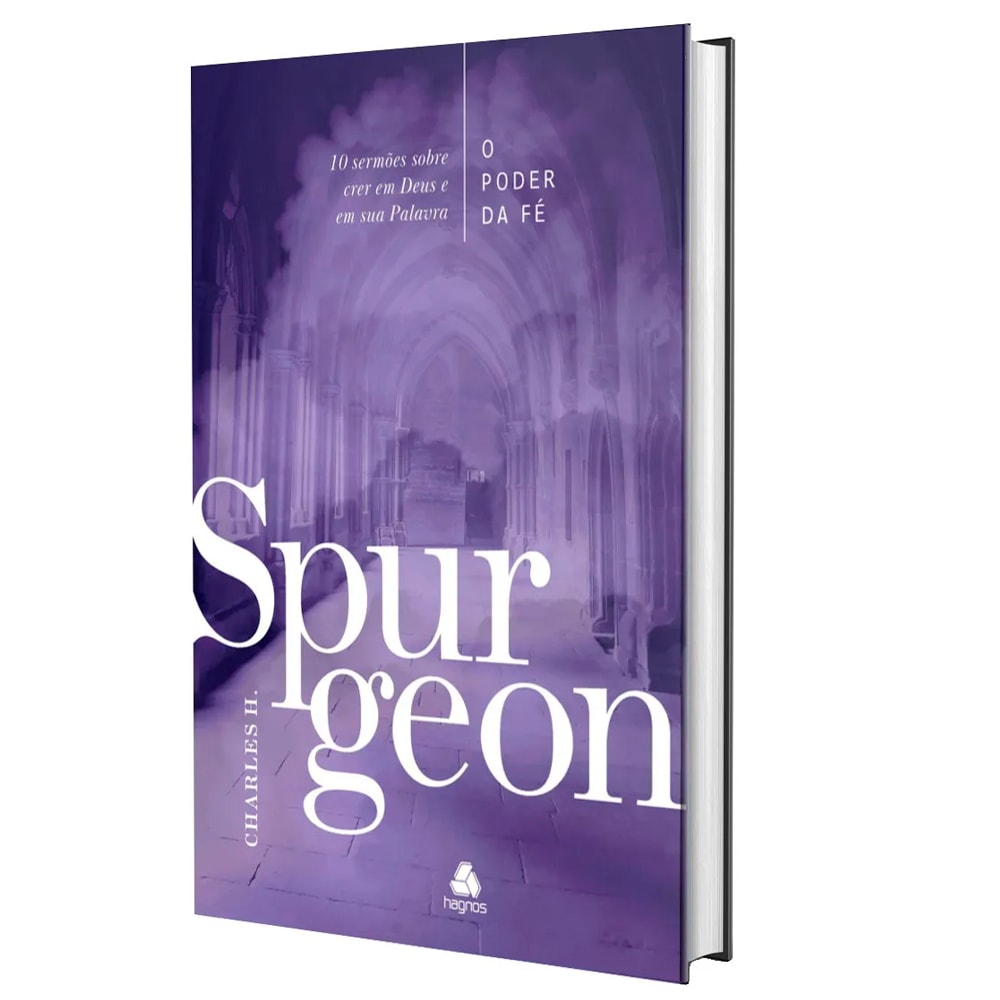 O Poder da Fé | Charles H. Spurgeon