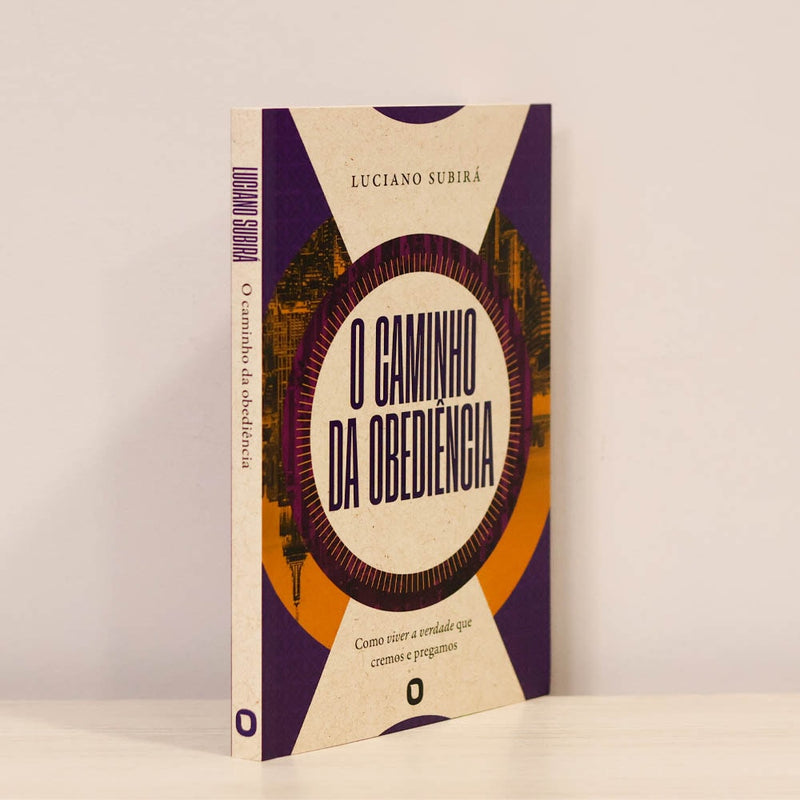 O Caminho da Obediência | Luciano Subirá