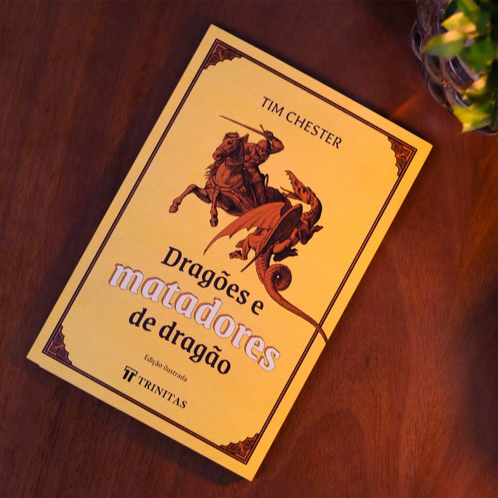 Dragões e Matadores de Dragão | Tim Chester