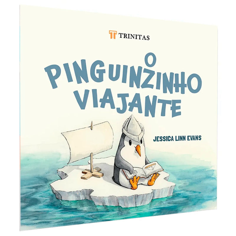 O Pinguinzinho Viajante | Jessica Linn Evans