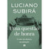 Uma Questão de Honra | Luciano Subirá