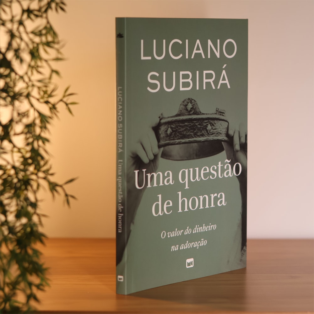Uma Questão de Honra | Luciano Subirá