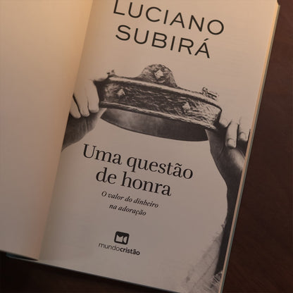 Uma Questão de Honra | Luciano Subirá