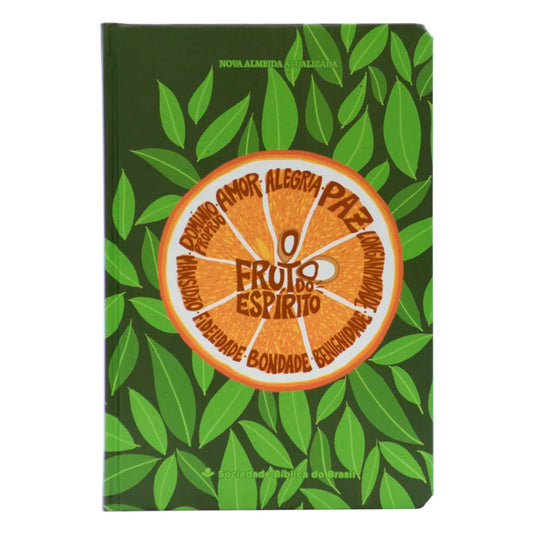 Bíblia Sagrada Fruto do Espírito | NAA | Capa Dura