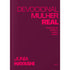 Devocional Mulher Real | Junia Hayashi