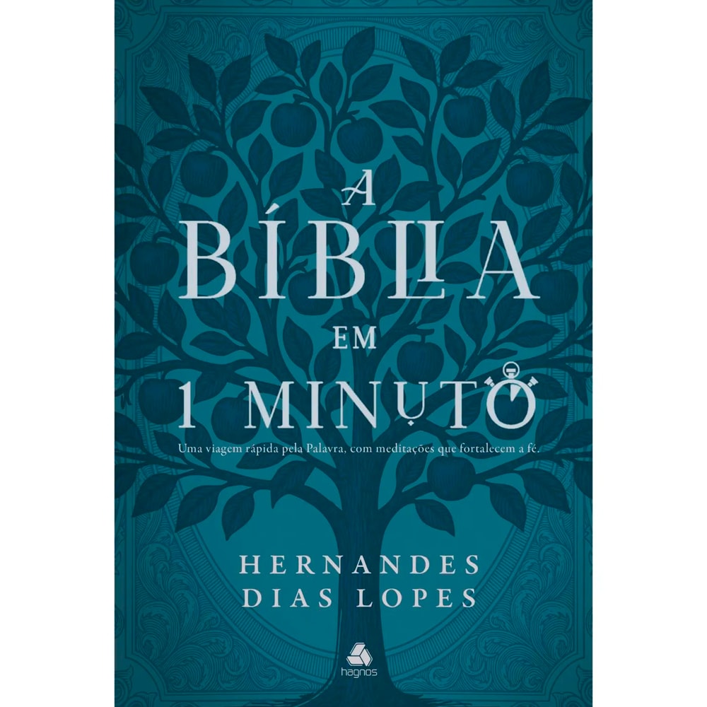 A Biblia em 1 Minuto  Hernandes Dias Lopes