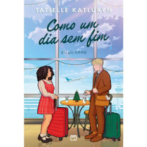 Como Um Dia Sem Fim  Tatielle Katluryn