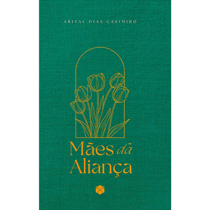 Devocional Mães da Aliança 2026 | Arival Dias Casimiro
