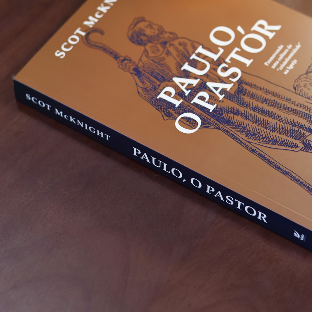 Paulo, o Pastor | Scot Mcknight