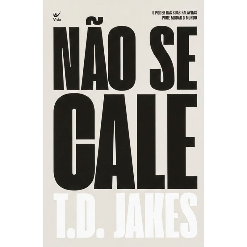Não Se Cale | T.D. Jakes