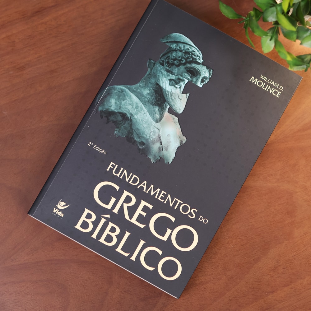 Fundamentos do Grego Bíblico | William D. Mounce