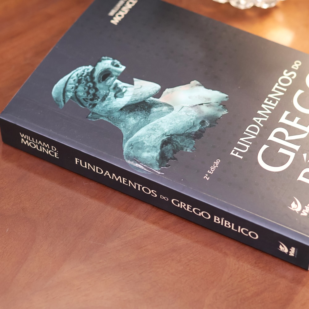 Fundamentos do Grego Bíblico | William D. Mounce