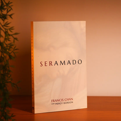 Ser Amado | Francis Chan, Mercy Gordon