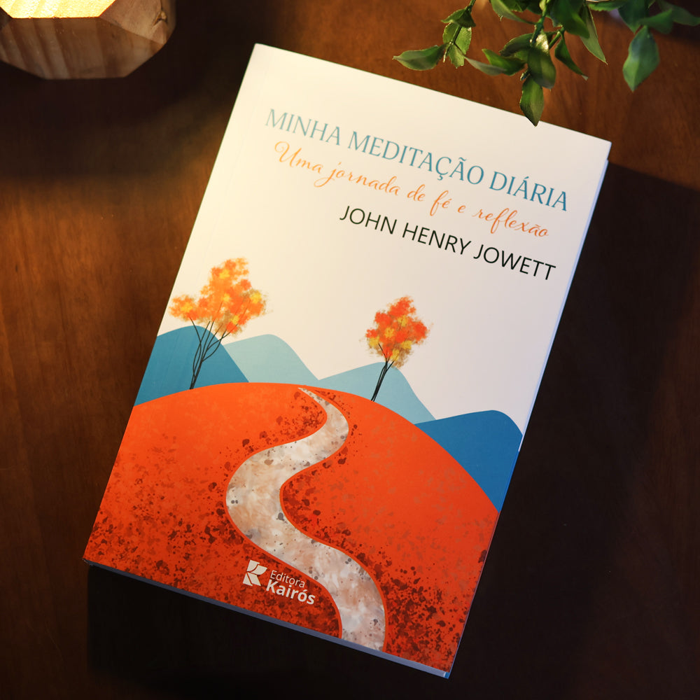 Devocional Minha Meditação Diária | John Henry Jowett